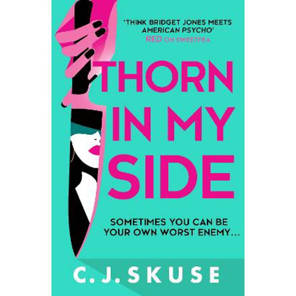 Thorn In My Side (Sweetpea series, Book 4) (Paperback) - C.J. Skuse